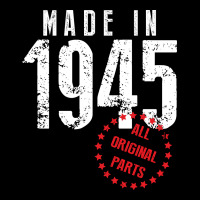 Made In 1945 All Original Parts Zipper Hoodie | Artistshot