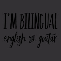 I'm Bilingual English And Guitar Vintage Hoodie | Artistshot