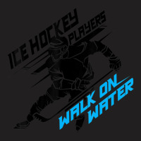 Ice Hockey Players Walk On Water Superpower T-shirt | Artistshot