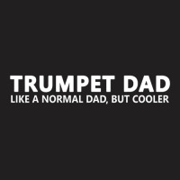 Trumpet Father Trumpet Dad T-shirt | Artistshot