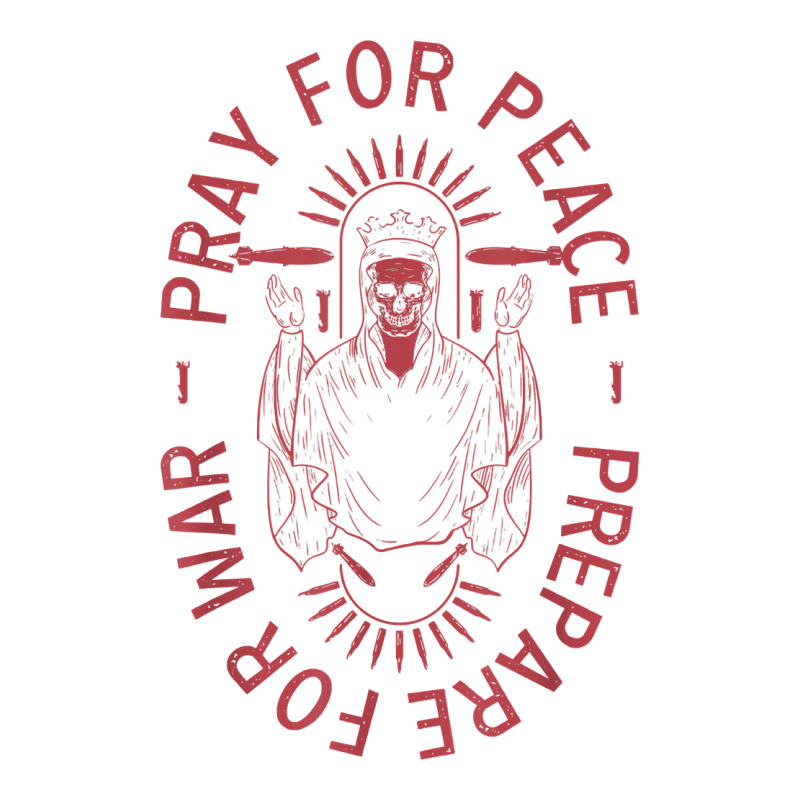 Pray For Peace Prepare For War T Shirt V-Neck Tee by cm-arts | Artistshot