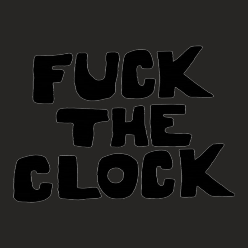 Fuck The Clock Ladies Fitted T-Shirt by cm-arts | Artistshot