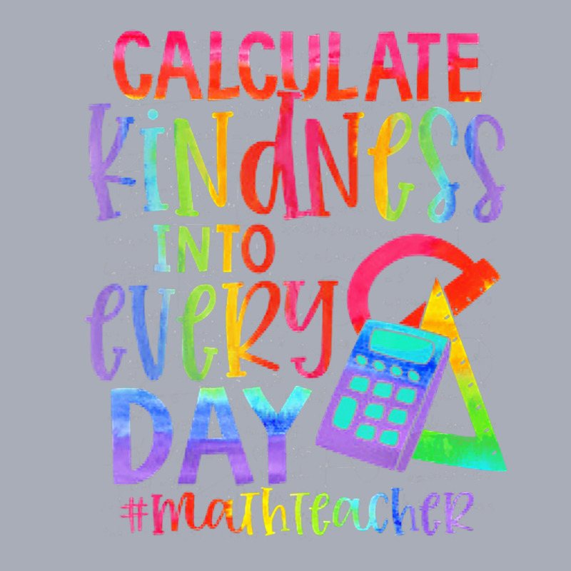 Calculate Kindness Into Everyday Math Teacher Tank Dress by cm-arts | Artistshot