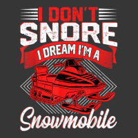 Funny I Don't Snore I Dream I'm A Snowmobile Motor Snow Sled T Shirt Toddler Hoodie | Artistshot