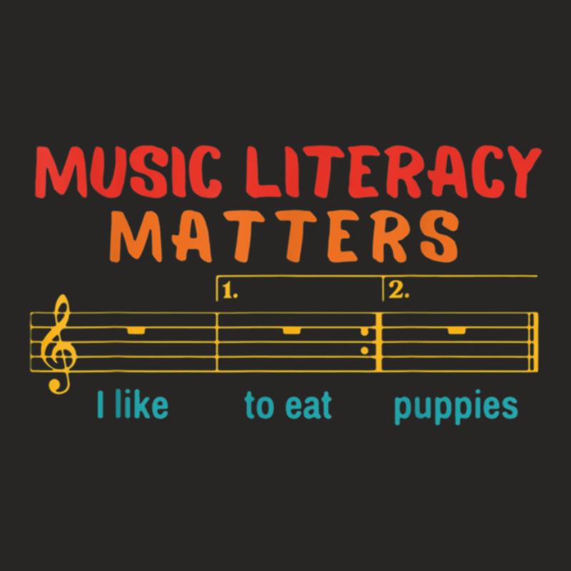 Music Literacy Matters I Like To Eat Puppies Funny Ladies Fitted T-Shirt by cm-arts | Artistshot