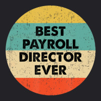 Payroll Director Best Payroll Director Ever Youth Tee | Artistshot