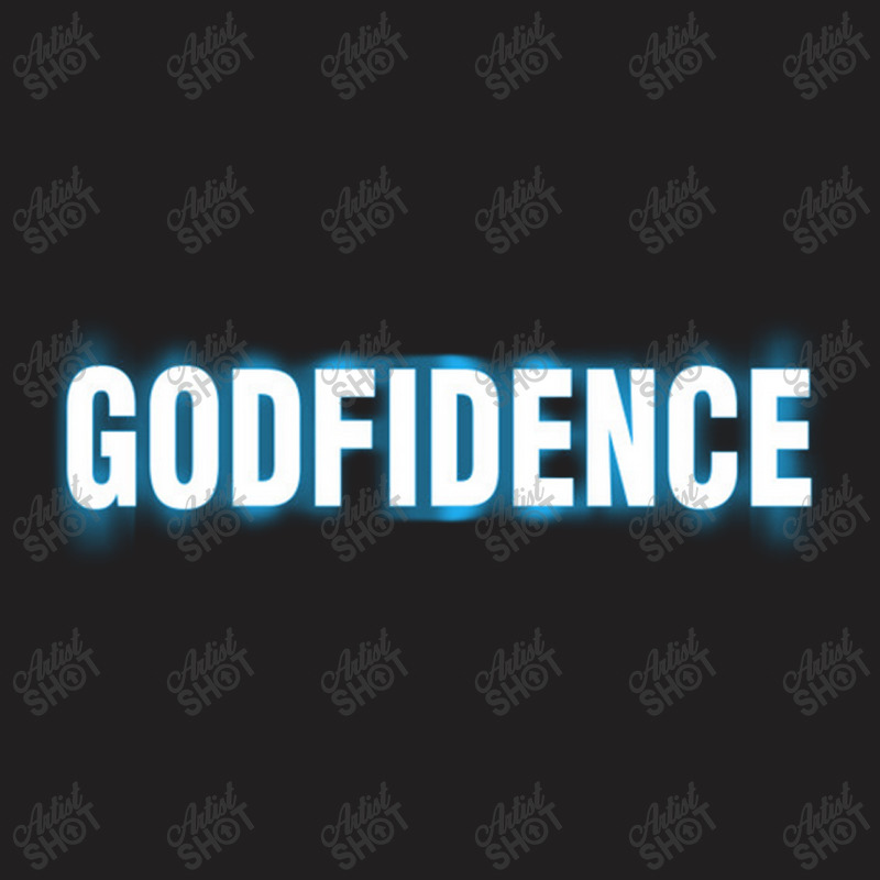 Godfidence T-shirt | Artistshot