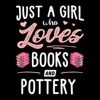 Just A Girl Who Loves Books And Pottery Gift Women Kids Cap | Artistshot