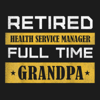 Mens Retired Health Service Manager Full Time Grandpa T Shirt Hoodie & Jogger Set | Artistshot