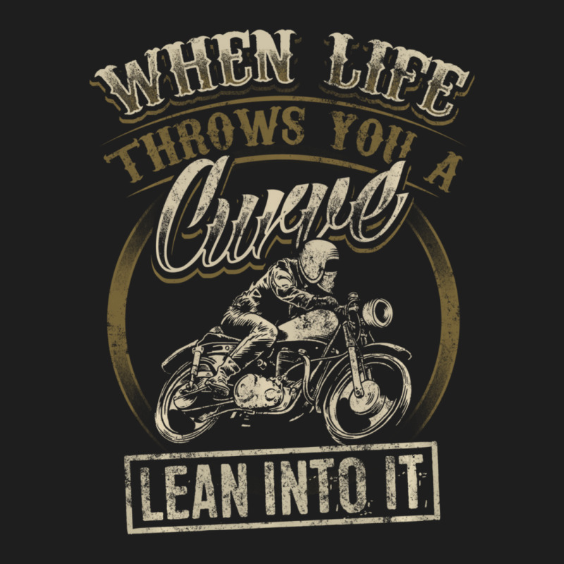 Cool Biker Quote Motorcycle Saying Love Riding Classic T-shirt by cm-arts | Artistshot