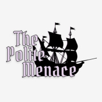 The Polite Menace Classic T-shirt | Artistshot