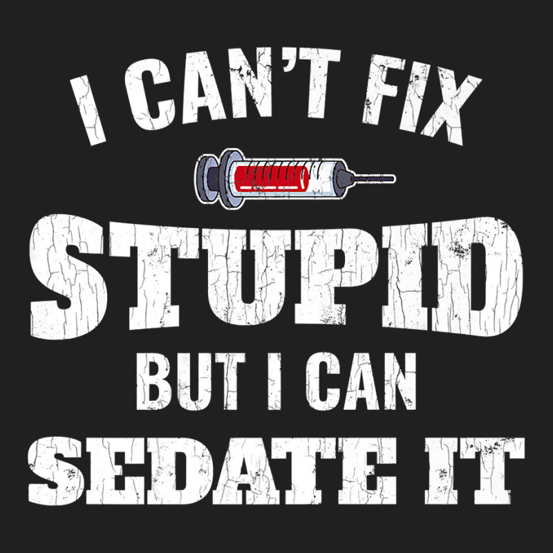 I Cant Fix Stupid But I Can Sedate It Anesthesiologist Gift Premium T Ladies Polo Shirt by cm-arts | Artistshot