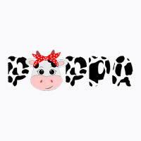 Poppa Cow Farming Birthday Barnyard Family Matching T Shirt T-shirt | Artistshot