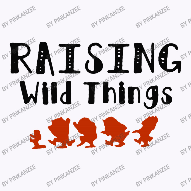 Raising Wild Things Hot Tank Top | Artistshot