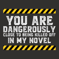 Dangerously Close Writing Novel Writer Novelist Champion Hoodie | Artistshot