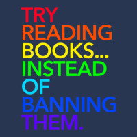 Try Reading Books, Instead Of Banning Them (rainbow) Premium T Shirt Ladies Denim Jacket | Artistshot