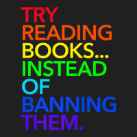 Try Reading Books, Instead Of Banning Them (rainbow) Premium T Shirt Ladies Polo Shirt | Artistshot