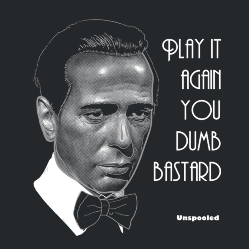 Unspooled Play It Again You Dumb Bastard Crewneck Sweatshirt by cm-arts | Artistshot