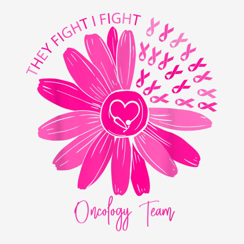 They Fight I Fight Oncology Team Oncology Nurse T Shirt Adjustable Cap by cm-arts | Artistshot