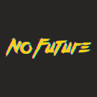 No Future Cyberpunk Ladies Fitted T-shirt | Artistshot