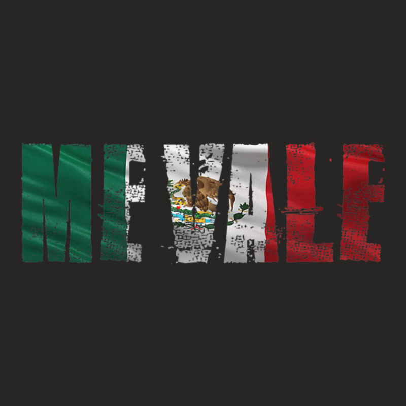 Me Vale Mexican Flag Latino Spanish Slang No Me Importa Ladies Fitted T-Shirt by cm-arts | Artistshot