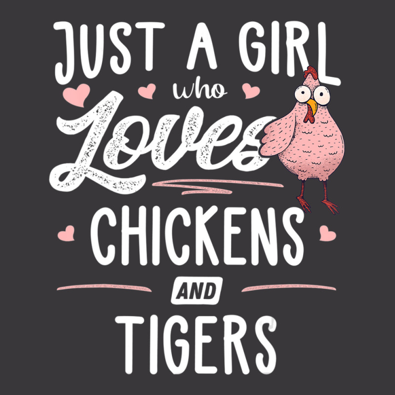 Just A Girl Who Loves Chickens And Tigers Gift Chicken Ladies Curvy T-Shirt by thangdinhsinhelf | Artistshot