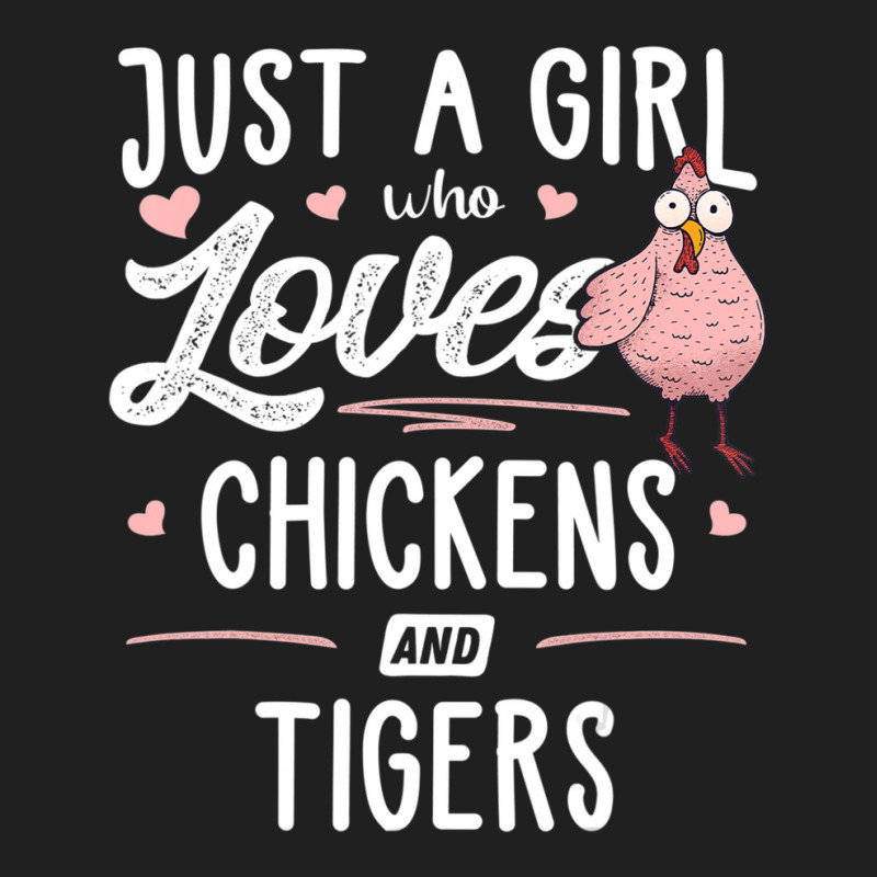 Just A Girl Who Loves Chickens And Tigers Gift Chicken Ladies Polo Shirt by thangdinhsinhelf | Artistshot