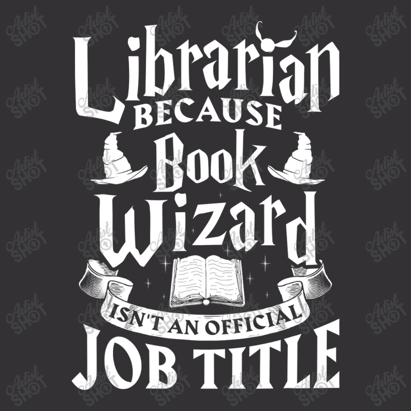 Librarian Bcs Book Wizard Isn't A Job Title  Library Vintage Short by home12 | Artistshot