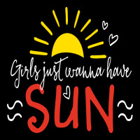 Girls Just Wanna Have Sun Baby Tee | Artistshot