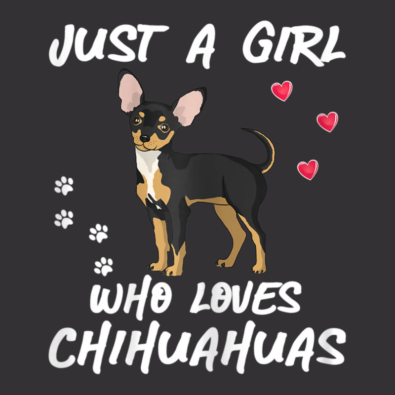 Just A Girl Who Loves Chihuahuas Dog Chiwawa Gifts Vintage Hoodie | Artistshot