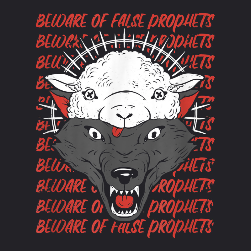 Wolf In Sheep's Clothing Beware False Prophets T Shirt Youth Tee by cm-arts | Artistshot