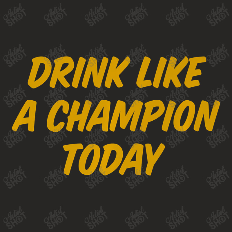 Drink Like A Champion Today Tailgate Party Premium Ladies Fitted T-Shirt by home12 | Artistshot