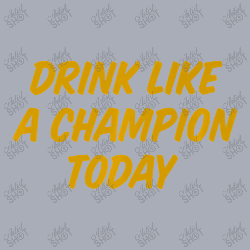 Drink Like A Champion Today Tailgate Party Premium Tank Dress by home12 | Artistshot