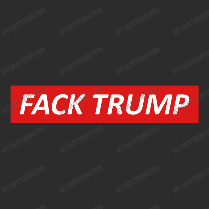 Fack Trump Exclusive T-shirt | Artistshot