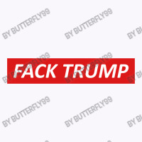 Fack Trump Tank Top | Artistshot