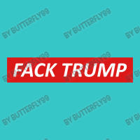 Fack Trump T-shirt | Artistshot