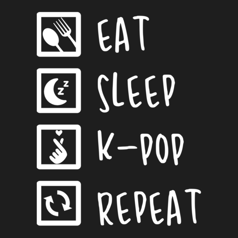 Eat Sleep K-pop Repeat Perfect Combination Music Shirt Essential Classic T-shirt by MargaretDaniels | Artistshot