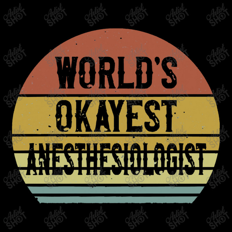 World's Okayest Anesthesiologist Youth Hoodie | Artistshot