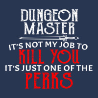 Dungeon Master It's Not My Job To Kill You It's Just One Of The Perks Men Denim Jacket | Artistshot