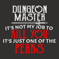 Dungeon Master It's Not My Job To Kill You It's Just One Of The Perks Champion Hoodie | Artistshot