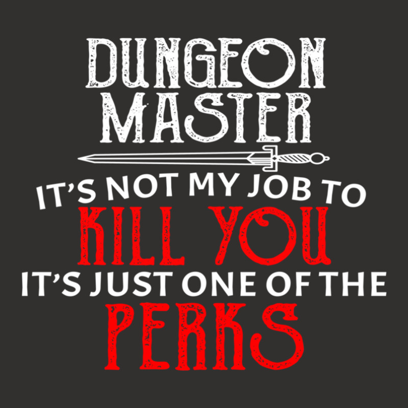 Dungeon Master It's Not My Job To Kill You It's Just One Of The Perks Champion Hoodie by JefferyJohnson | Artistshot