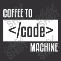 Coffee To Machine Code Geek Solver Coder Accounta Vintage Hoodie | Artistshot