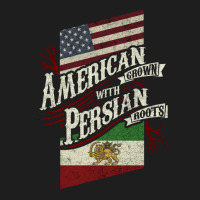 American Grown With Persian Roots 1 Classic T-shirt | Artistshot