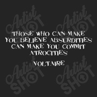 Believe Absurdities Commit Atrocities Voltaire Quote 3/4 Sleeve Shirt | Artistshot