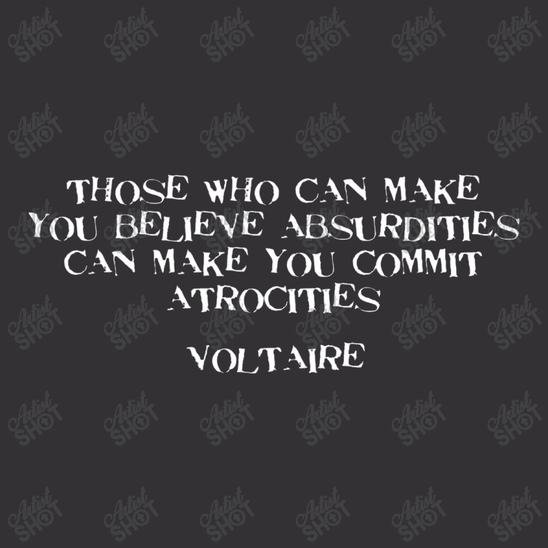 Believe Absurdities Commit Atrocities Voltaire Quote Vintage Short | Artistshot