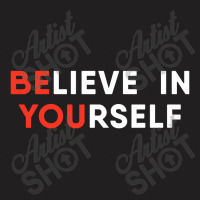 Believe In Yourself Motivation Pullover T-shirt | Artistshot