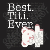 Best Titi Ever Pattern Cute Aunt Auntie White Bear Women T-shirt | Artistshot