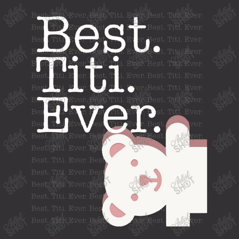 Best Titi Ever Pattern Cute Aunt Auntie White Bear Women Vintage Short | Artistshot