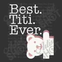 Best Titi Ever Pattern Cute Aunt Auntie White Bear Women Vintage Hoodie | Artistshot