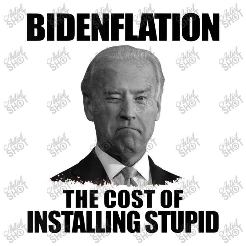 Bidenflation The Cost Of Installing Stupid Funny Anti Biden Crewneck Sweatshirt | Artistshot